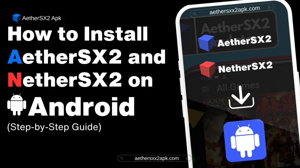 Install AetherSX2 and NetherSX2