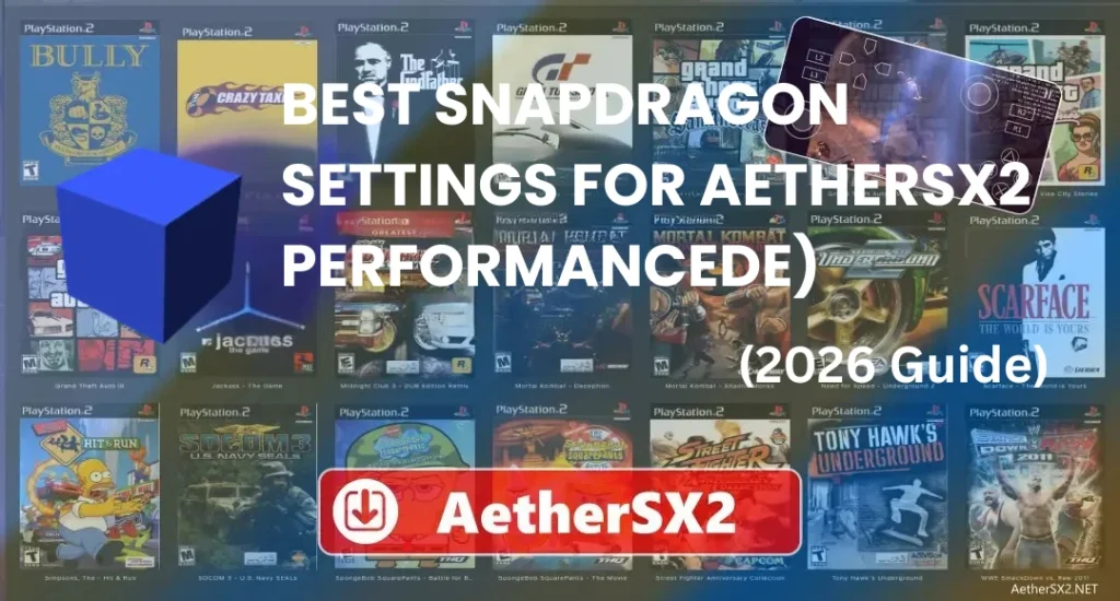 best AetherSX2 Snapdragon settings